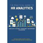 The Practical Guide To HR Analytics