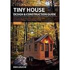 Tiny House Design And Construction Guide