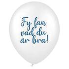 Ballong "vad Du Är Bra" 8-pack