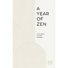 A Year Of Zen: A 52-Week Guided Journal