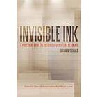 Invisible Ink: A Practical Guide To Building Stories That Resonate