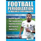 Football Periodization To Maximise Performance