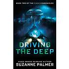 Driving The Deep