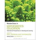 MasterClass In Mathematics Education