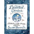 Distilled Genius A Collection Of Life-Changing Quotations