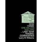 How I Made One Million Dollars Last Year Trading Commodities
