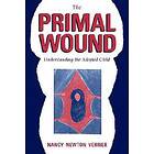 The Primal Wound: Understanding The Adopted Child
