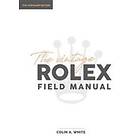 The Vintage Rolex Field Manual