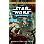 Reunion: Star Wars Legends (The New Jedi Order: Force Heretic, Book III)
