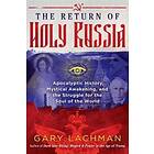 The Return Of Holy Russia