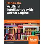 Hands-On Artificial Intelligence With Unreal Engine