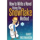 How To Write A Novel Using The Snowflake Method
