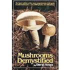 Mushrooms Demystified