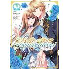 I'll Never Be Your Crown Princess! (Manga) Vol. 1
