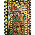 The City Of Belgium