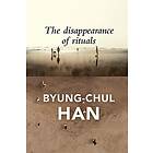 The Disappearance Of Rituals