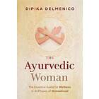 The Ayurvedic Woman