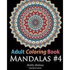 Adult Coloring Book: Mandalas #4: Coloring Book For Adults Featuring 50 High Definition Mandala Designs
