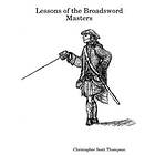 Lessons Of The Broadsword Masters