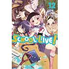 School-Live!, Vol. 12