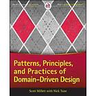 Patterns, Principles, And Practices Of Domain–Driven Design