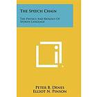 The Speech Chain: The Physics And Biology Of Spoken Language