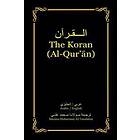 The Koran (Al-Qur'an): Arabic-English Bilingual Edition