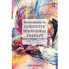 Innovations In Cognitive Behavioral Therapy