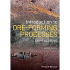 Introduction To Ore–Forming Processes, 2nd Edition