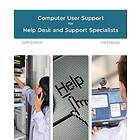 A Guide To Computer User Support For Help Desk And Support Specialists
