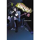 Durarara!!, Vol. 6 (light Novel)