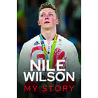 Nile Wilson My Story