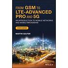 From GSM To LTE–Advanced Pro And 5G – An Introduction To Mobile Networks And Mobile Broadband 4th Edition