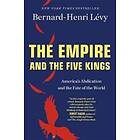 The Empire And The Five Kings