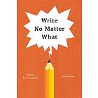 Write No Matter What – Advice For Academics