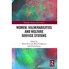 Women, Vulnerabilities And Welfare Service Systems