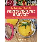 The Farm Girl's Guide To Preserving The Harvest