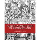 Alice´s Adventures In Wonderland: Original Edition Of 1865