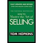 How To Master The Art Of Selling