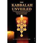 The Kabbalah Unveiled