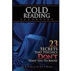 Cold Reading Technique: 23 Secrets That Psychics Don't Want You To Know