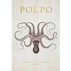 Polpo: A Venetian Cookbook (of Sorts)