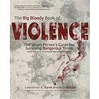 The Big Bloody Book Of Violence