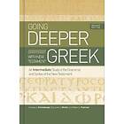 Going Deeper With New Testament Greek