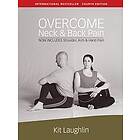 Overcome Neck & Back Pain, 4th Edition