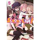 School-Live!, Vol. 5