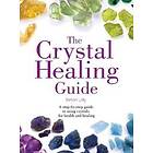 Crystal Healing Guide