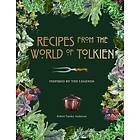 Recipes From The World Of Tolkien: Inspired By The Legends