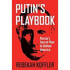 Putin's Playbook