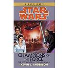 Champions Of The Force: Star Wars Legends (The Jedi Academy)